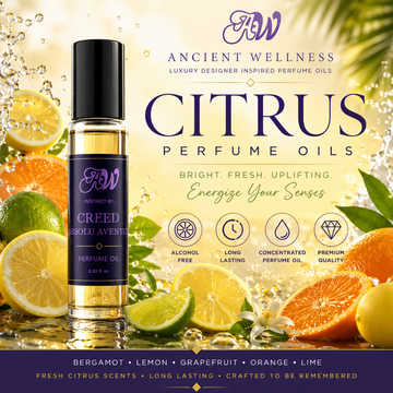 Ancient Wellness Citrus Perfume Oils collection featuring alcohol-free concentrated perfume oil with fresh bergamot, lemon, lime, grapefruit, orange, and citrus blossoms.