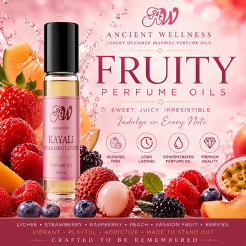 Ancient Wellness Fruity Perfume Oils collection featuring alcohol-free concentrated perfume oil with lychee, strawberry, raspberry, blueberry, blackberry, peach, passion fruit, and tropical fruit notes.